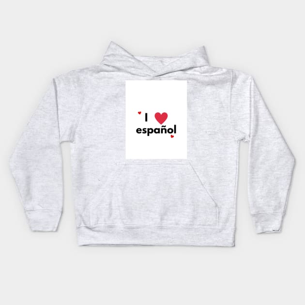 I love español Kids Hoodie by VEROSART